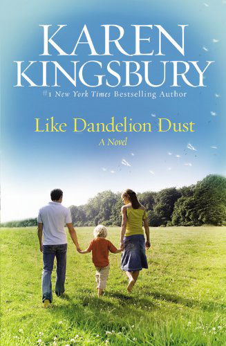 Cover for Karen Kingsbury · Like Dandelion Dust (Paperback Book) [1 Mti edition] (2010)