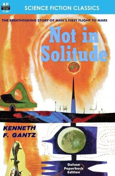 Kenneth F Gantz · Not in Solitude (Paperback Bog) (2012)