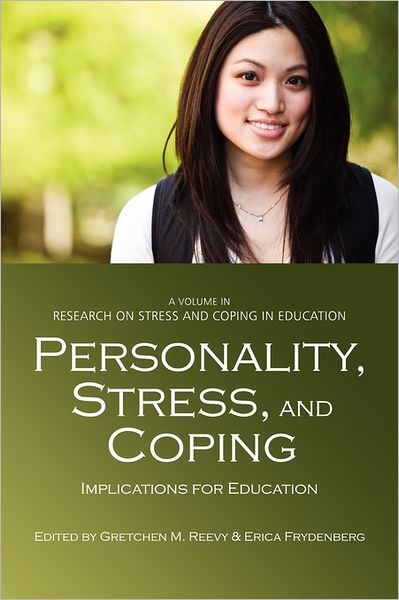 Cover for Reevy, Gretchen M, Ph.d. · Personality, Stress, and Coping: Implications for Education (Paperback Book) (2011)