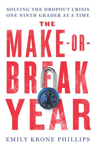 Cover for Emily Krone · The Make-or-break Year (Hardcover Book) (2019)