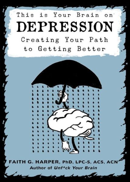 Cover for Faith G. Harper · This Is Your Brain On Depression (Paperback Bog) (2018)