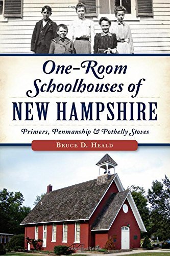 Cover for Phd · One-room Schoolhouses of New Hampshire: Primers, Penmanship and Potbelly Stoves (Landmarks) (Paperback Bog) (2014)