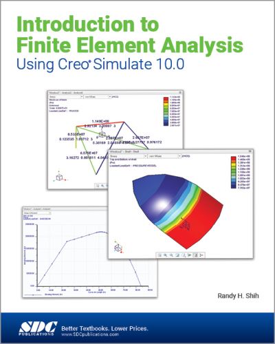 Cover for Randy H. Shih · Introduction to Finite Element Analysis Using Creo Simulate 10.0 (Pocketbok) (2023)