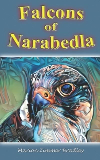 Cover for Marion Zimmer Bradley · Falcons of Narabedla (Paperback Book) (2020)