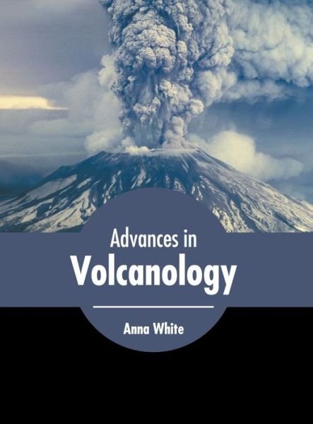 Cover for Anna White · Advances in Volcanology (Hardcover Book) (2022)