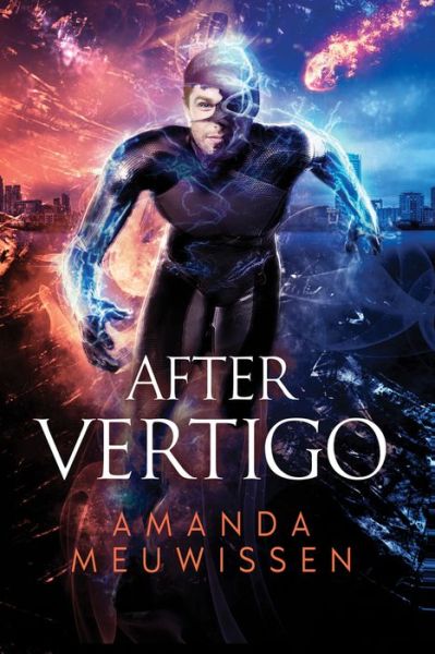 After Vertigo - Amanda Meuwissen - Książki - Dreamspinner Press - 9781644056233 - 10 grudnia 2019