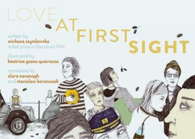 Cover for Wislawa Szymborska · Love At First Sight (Hardcover Book) (2022)