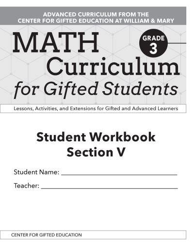 Cover for Clg Of William And Mary / Ctr Gift Ed · Math Curriculum for Gifted Students: Lessons, Activities, and Extensions for Gifted and Advanced Learners, Student Workbooks, Section V (Set of 5): Grade 3 (Paperback Bog) (2020)