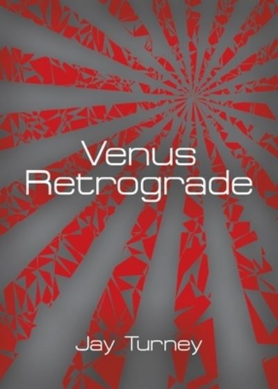 Cover for Jay Turney · Venus Retrograde (Paperback Book) (2022)