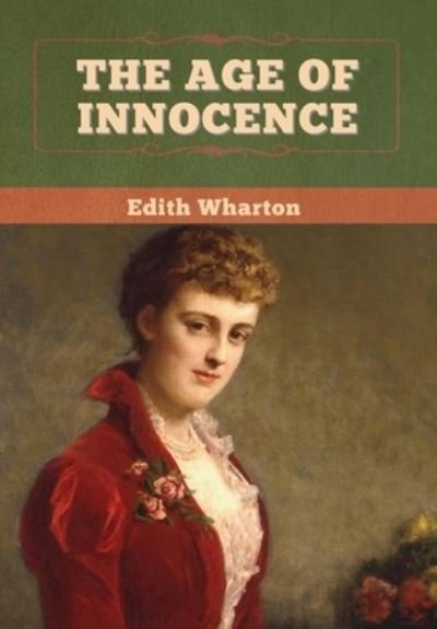 Cover for Edith Wharton · The Age of Innocence (Hardcover bog) (2020)