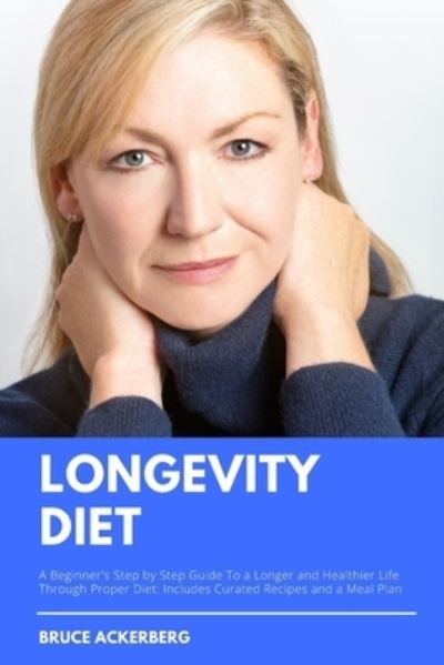 Cover for Bruce Ackerberg · Longevity Diet (Paperback Book) (2019)