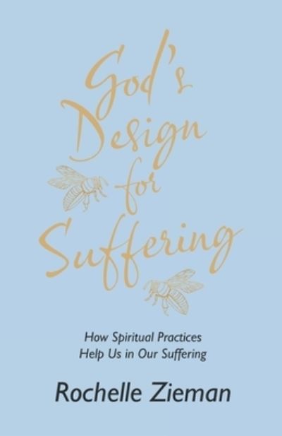 Cover for Rochelle Zieman · God's Design for Suffering (Book) (2022)
