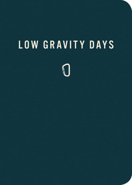 Cover for Mountaineers Books · Low Gravity Days (Pocketbok) (2020)