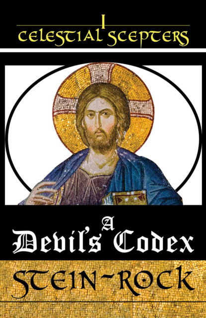 Cover for Stein-Rock . · Celestial Scepters I: A Devil's Codex (Paperback Book) (2024)