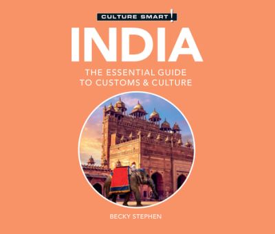 Cover for Becky Stephen · India - Culture Smart!: The Essential Guide to Customs &amp; Culture (CD) (2021)