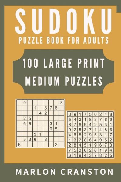 Cover for Marlon Cranston · Sudoku Puzzle Book For Adults (Paperback Book) (2019)