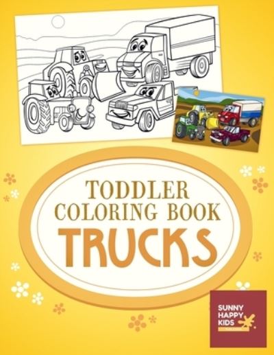 Cover for Sunny Happy Kids · Toddler Coloring Book Trucks (Paperback Book) (2019)