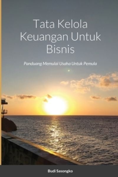 Cover for Budi Sasongko · Tata Kelola Keuangan Untuk Bisnis (Paperback Book) (2020)