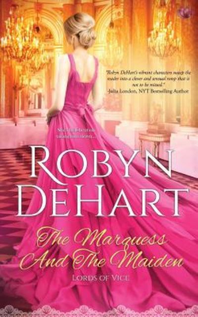 Cover for Robyn DeHart · The Marquess and the Maiden (Paperback Book) (2018)