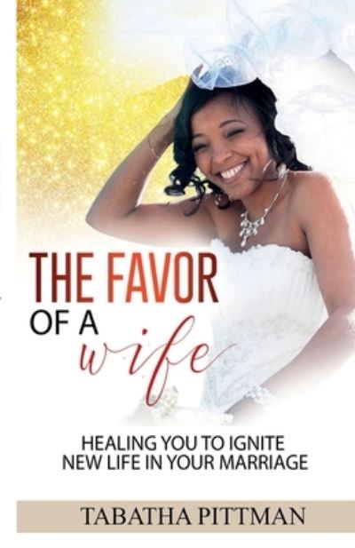 Cover for Tabatha Pittman · The Favor of a Wife (Paperback Book) (2021)