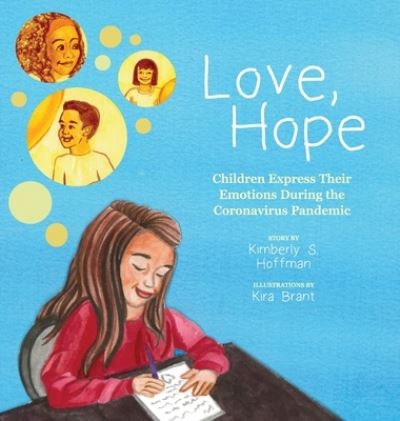 Cover for Kimberly S Hoffman · Love, Hope (Hardcover Book) (2021)