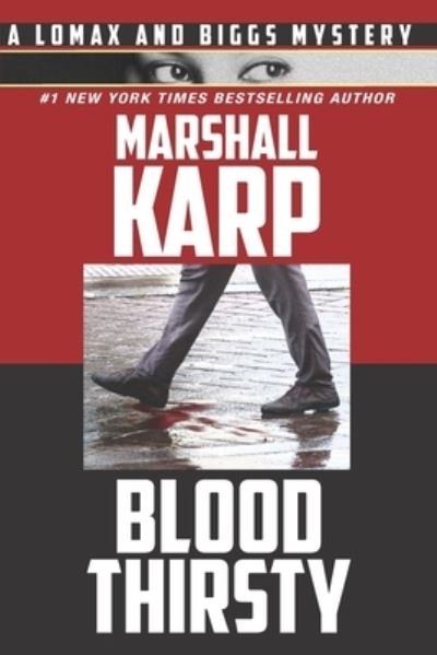 Cover for Marshall Karp · Bloodthirsty (Paperback Book) (2007)