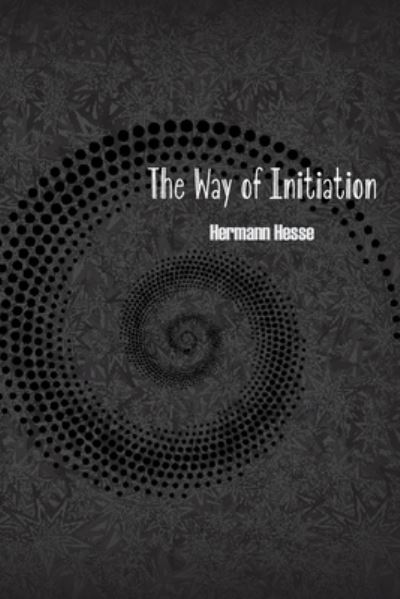 Cover for Rudolf Steiner · The Way of Initiation (Paperback Bog) (2021)