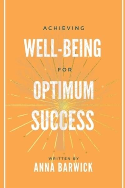 Cover for Barwick · Achieving Well-being for Optimum Success (Paperback Book) (2023)