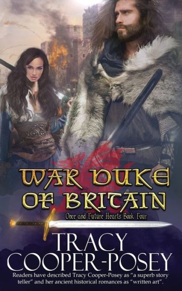 War Duke of Britain - Tracy Cooper-Posey - Books - Stories Rule Press - 9781772638233 - February 19, 2019