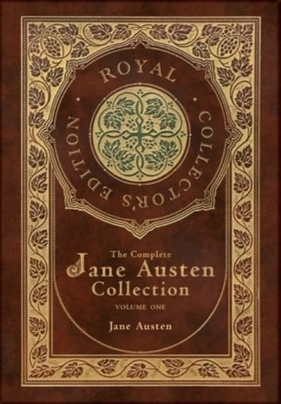 Cover for Jane Austen · The Complete Jane Austen Collection: Volume One: Sense and Sensibility, Pride and Prejudice, and Mansfield Park (Royal Collector's Edition) (Case Laminate Hardcover with Jacket) (Gebundenes Buch) [Royal Collector's, Large type / large print edition] (2023)