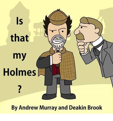 Cover for Andrew Murray · Is That My Holmes? (Paperback Book) (2013)