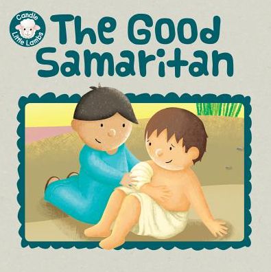 Cover for Karen Williamson · The Good Samaritan - Candle Little Lambs (Pocketbok) [New edition] (2017)