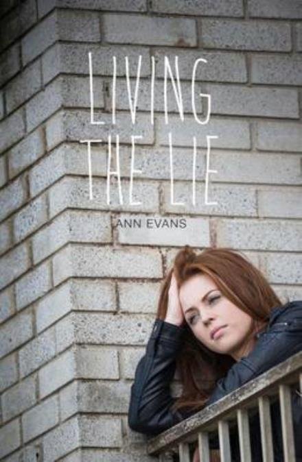 Cover for Ann Evans · Living the Lie - Teen Reads V (Pocketbok) (2016)