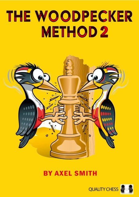 Cover for GM Axel Smith · The Woodpecker Method 2 (Paperback Bog) (2024)