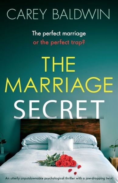 Cover for Carey Baldwin · The Marriage Secret (Pocketbok) (2022)