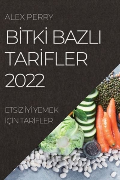 Cover for Alex Perry · BItkI Bazli TarIfler 2022 (Paperback Book) (2022)