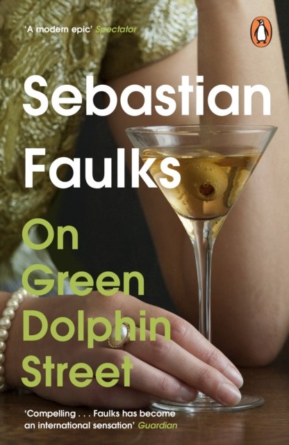 Cover for Sebastian Faulks · On Green Dolphin Street (Paperback Book) (2023)