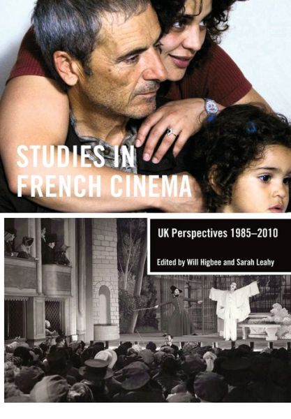 Cover for Studies in French Cinema: UK perspectives, 1985–2010 (Paperback Book) (2011)