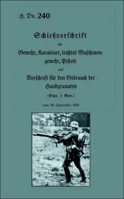 Cover for Publicat Official Publication H DV 240 · Weapon Training for Rifle and Machine Gun 1931 (Paperback Book) (2003)