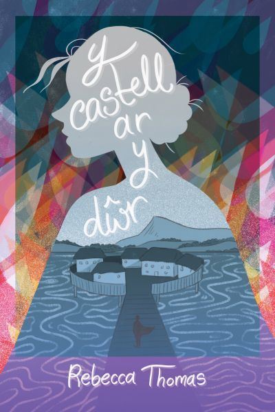 Cover for Rebecca Thomas · Castell ar y Dwr, Y (Paperback Book) (2023)