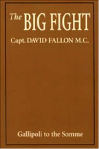 Cover for Capt David Fallon · Big Fight (Hardcover Book) (2006)