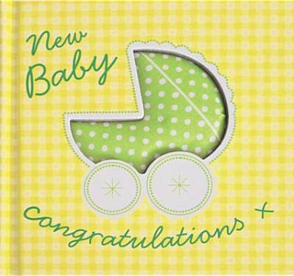 Cover for Josephine Collins · New Baby - Congratulations! (Hardcover Book) (2013)