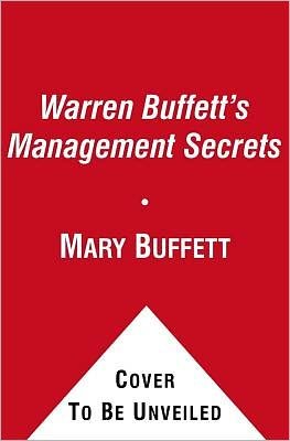 Cover for Mary Buffett · Warren Buffett's Management Secrets: Proven Tools for Personal and Business Success (Pocketbok) (2012)
