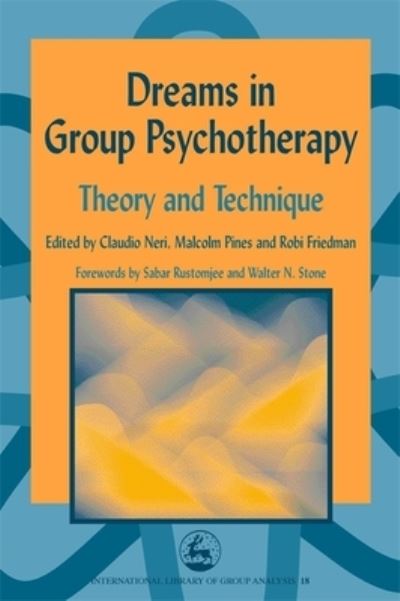 Cover for Robi Friedman · Dreams in Group Psychotherapy: Theory and Technique - International Library of Group Analysis (Paperback Book) (2002)