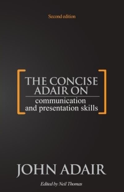 Cover for John Adair · The Concise Adair on Communication and Presentation Skills (Paperback Book) (2021)