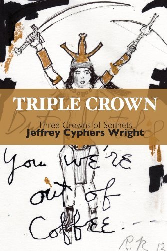 Cover for Jeffrey Cyphers Wright · Triple Crown: Three Crowns of Sonnets (Paperback Book) (2013)