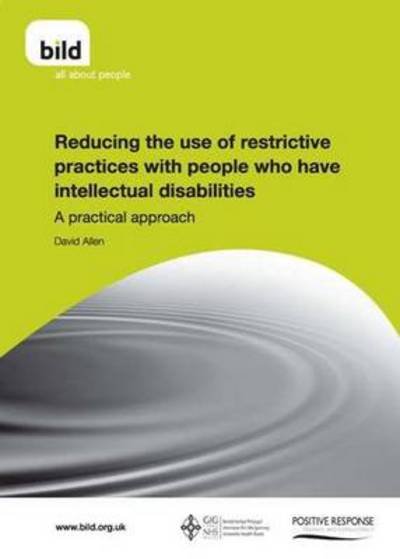 Cover for David Allen · Reducing the Use of Restrictive Practices with People Who Have Intellectual Disabilities (Paperback Bog) (2011)