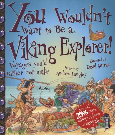 Cover for Andrew Langley · You Wouldn't Want To Be A Viking Explorer! - You Wouldn't Want To Be (Pocketbok) [UK edition] (2014)