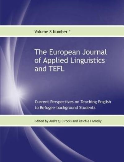 Cover for Andrzej Cirocki · The European Journal of Applied Linguistics and TEFL Volume 8 Number 1 (Paperback Book) (2019)