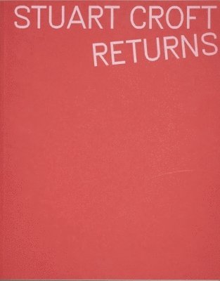 Stuart Croft Returns (Paperback Book) (2024)